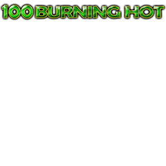 Голяма 100 Burning Hot