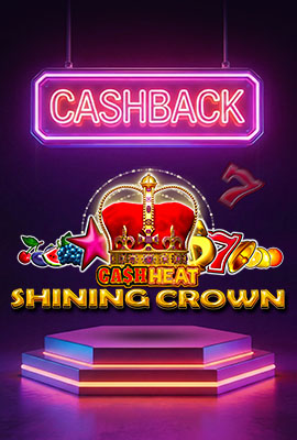 20% Cashback Shining Crown Cash Heat