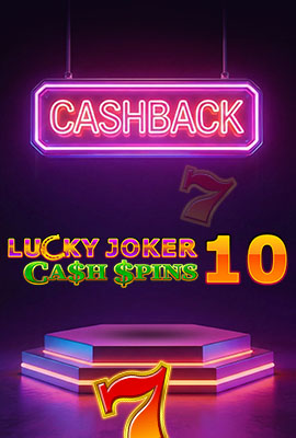20% Cashback Lucky Joker 10 Cash Spins